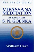 A Arte de viver - reflexões sobre a meditação Vipassana